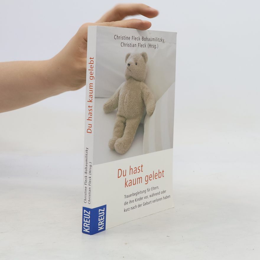 Christine Fleck Bohaumilithky Du hast kaum gelebt