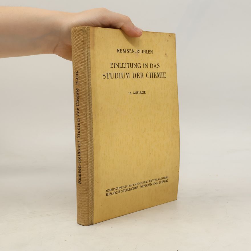 Hans Reihlen Einleitung in das Studium der Chemie