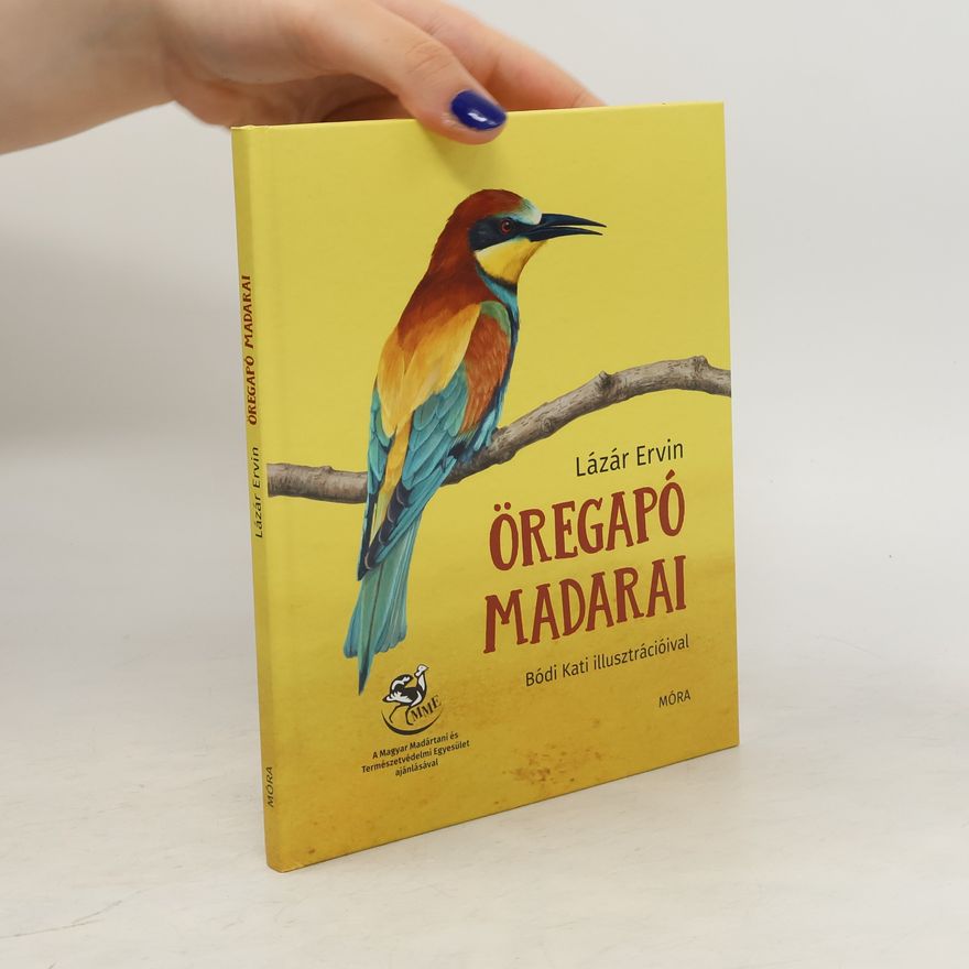 Ervin Lázár Öregapó madarai