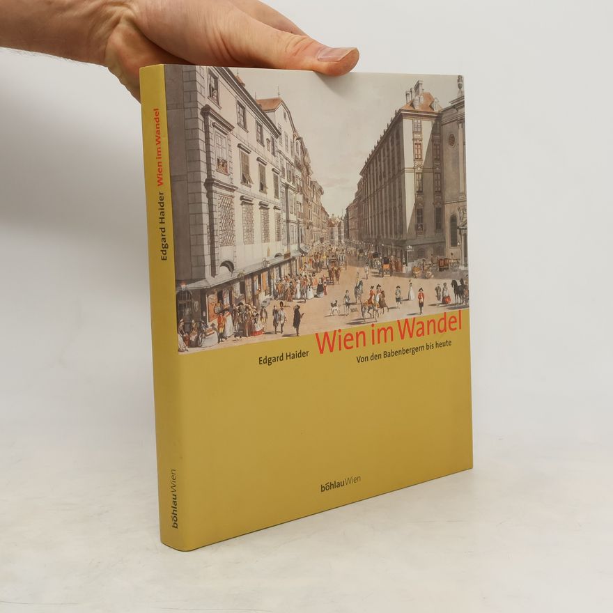 Edgar Haider Wien im Wandel