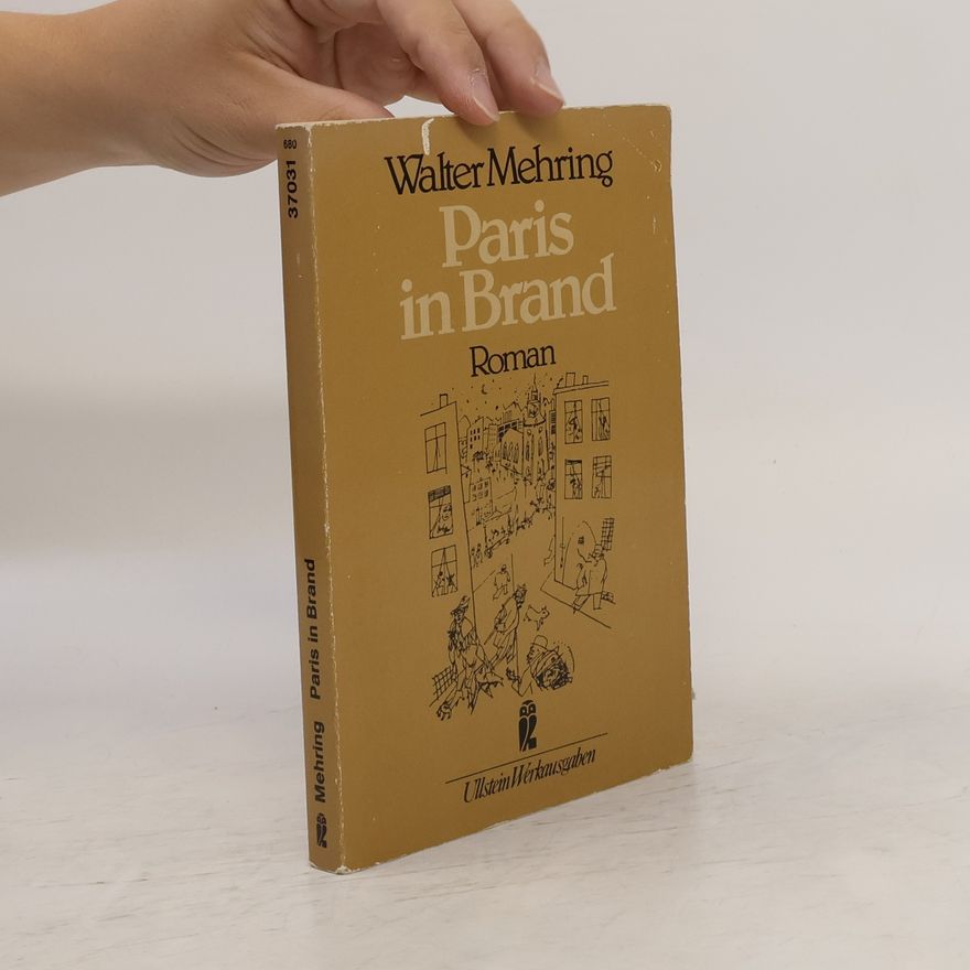 Walter Mehring Paris in Brand