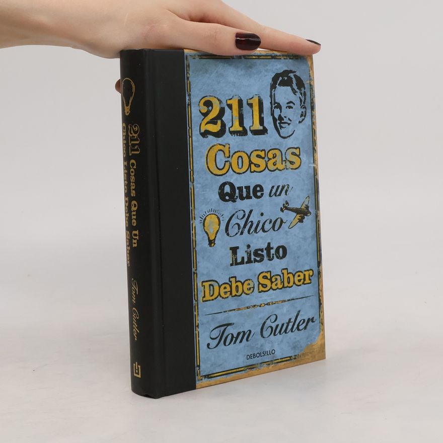 Tom Cutler 211 cosas que un un chico listo debe saber