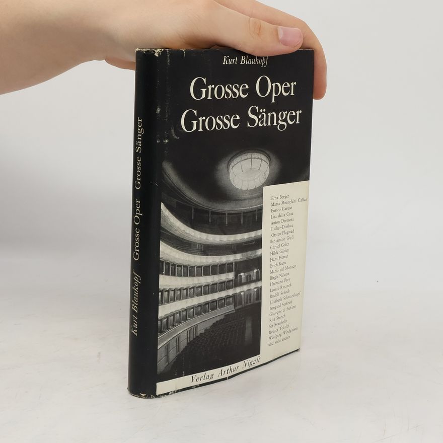 Kurt Blaukopf Grosse Oper, grosse Sänger