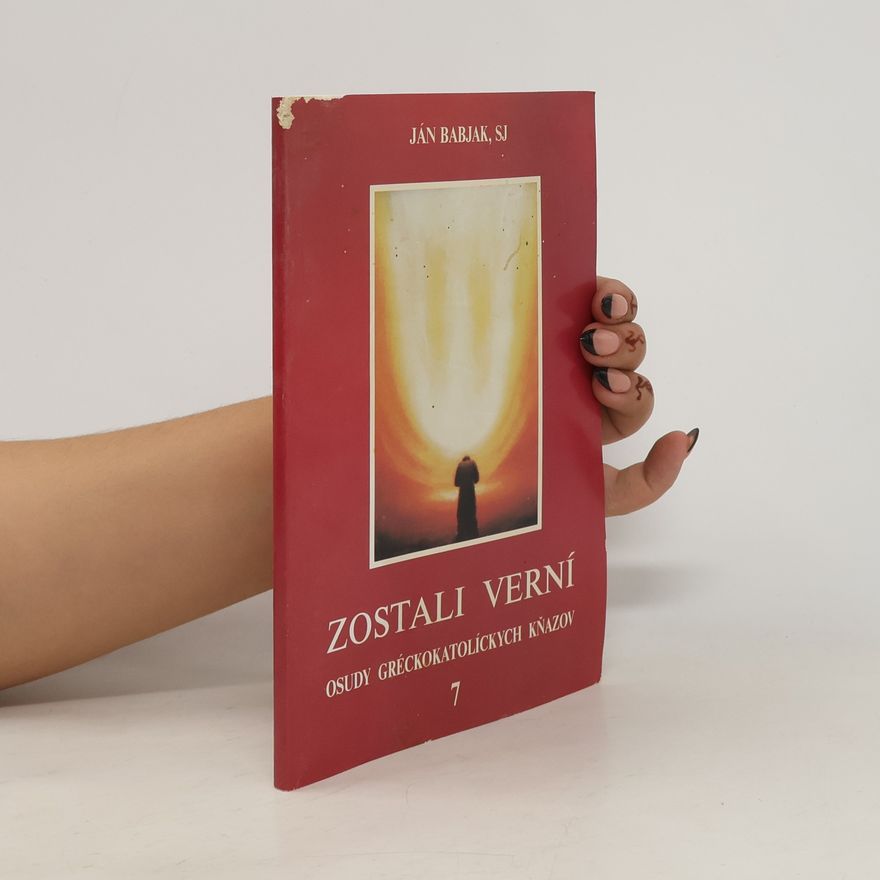 Ján Babjak Zostali verní 7