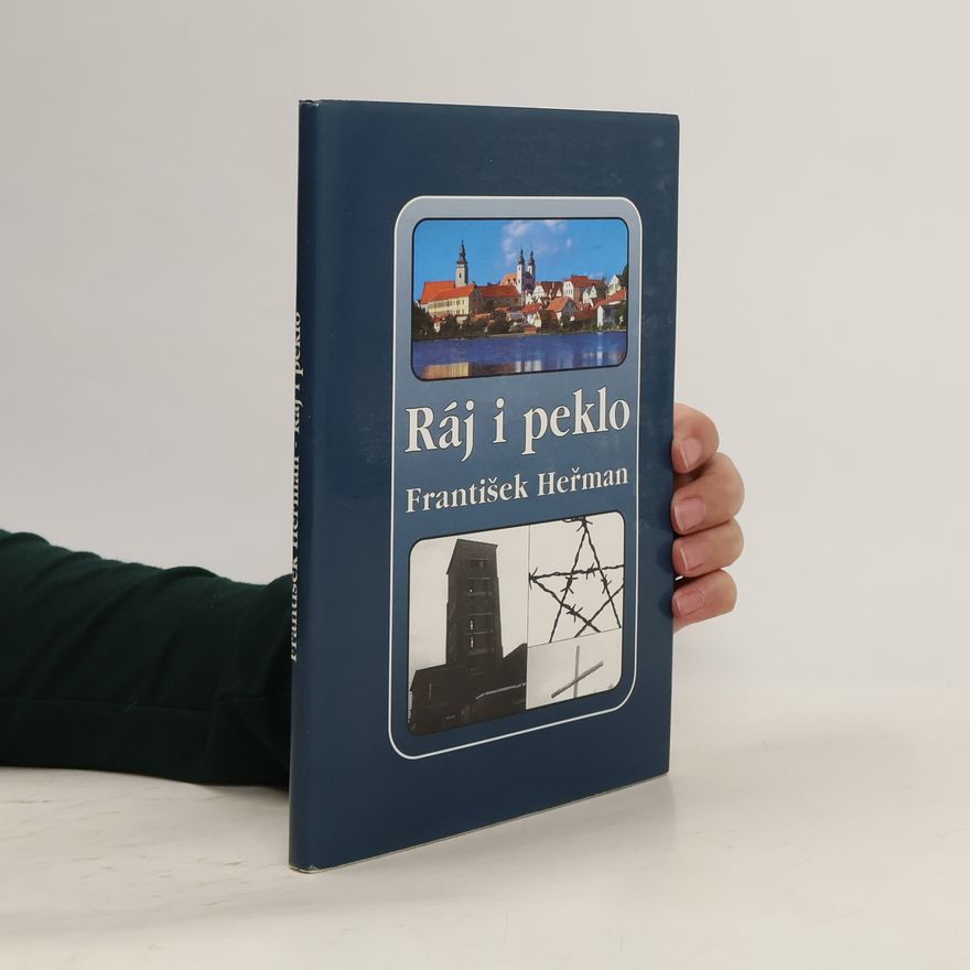 František Heřman Ráj i peklo