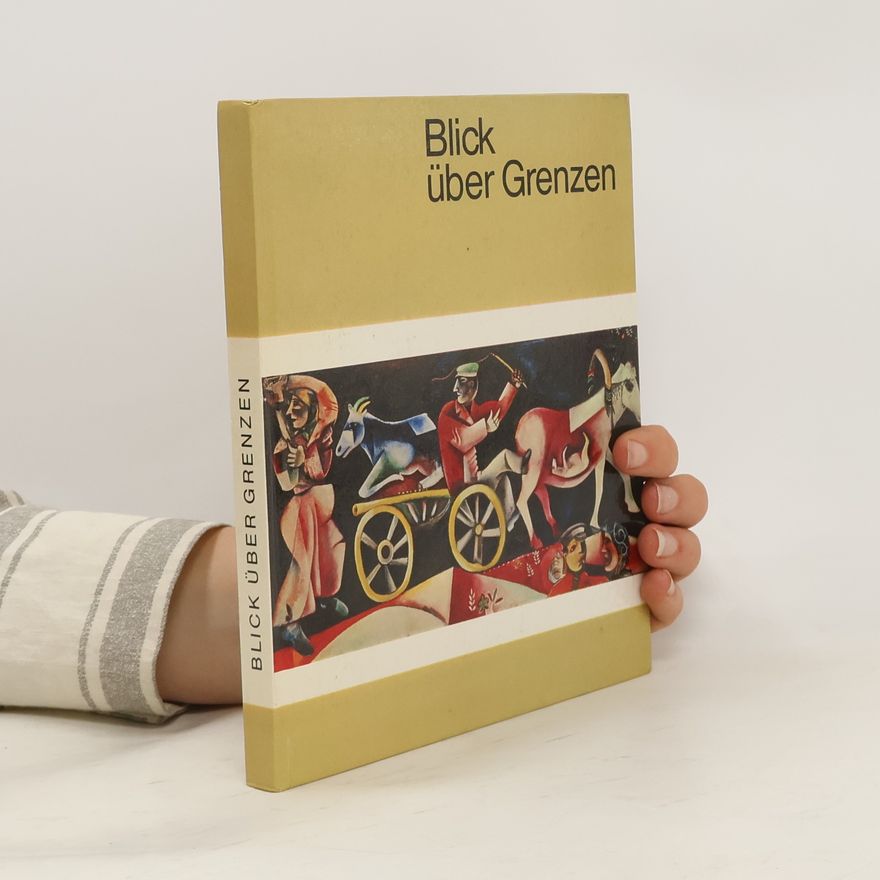 Various authors Blick über Grenzen