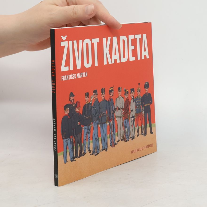 František Marvan Život kadeta