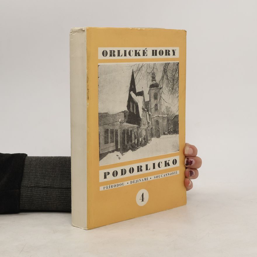 Kolektiv autorů Orlické hory. Podorlicko 4