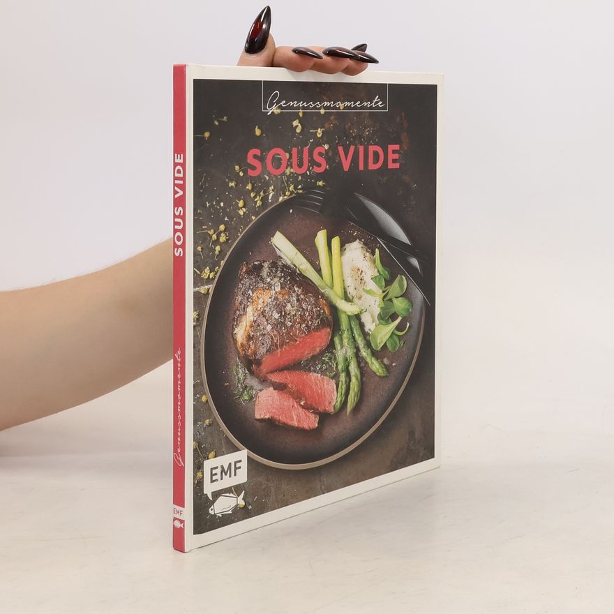 Kolektiv autorů Genussmomente: Sous Vide