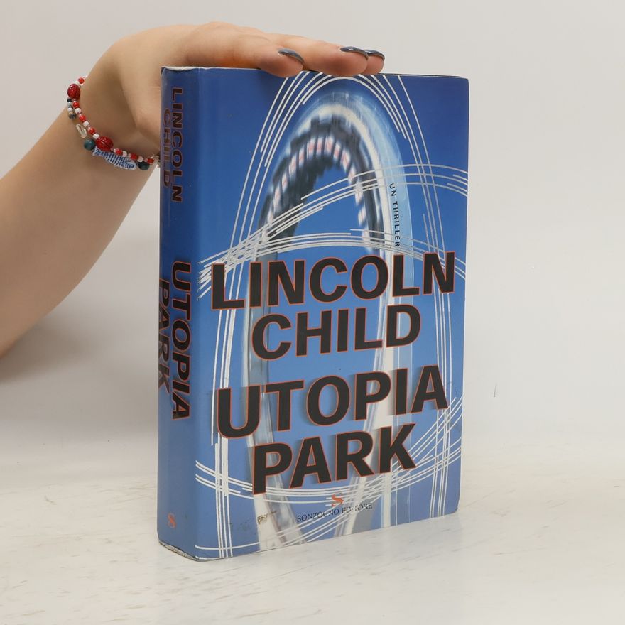 Lincoln Child Utopia Park