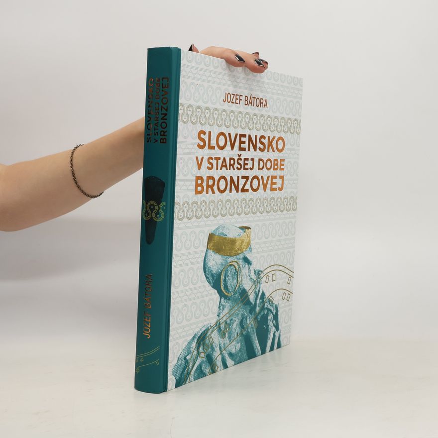 Jozef Bátora Slovensko v staršej dobe bronzovej