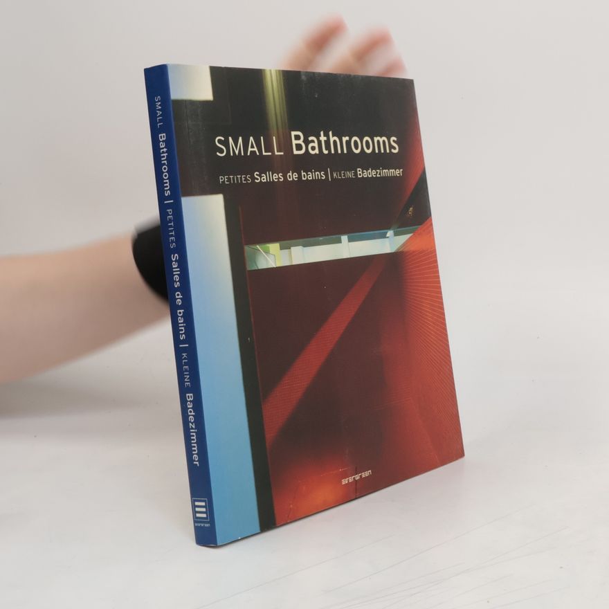 Simone Schleifer Small bathrooms/Petites salles de bains/Kleine Badezimmer