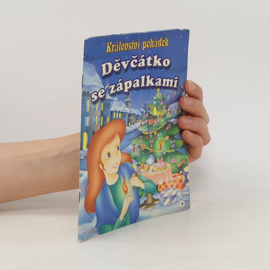 Kolektiv autorů Království pohádek. Děvčátko se zápalkami