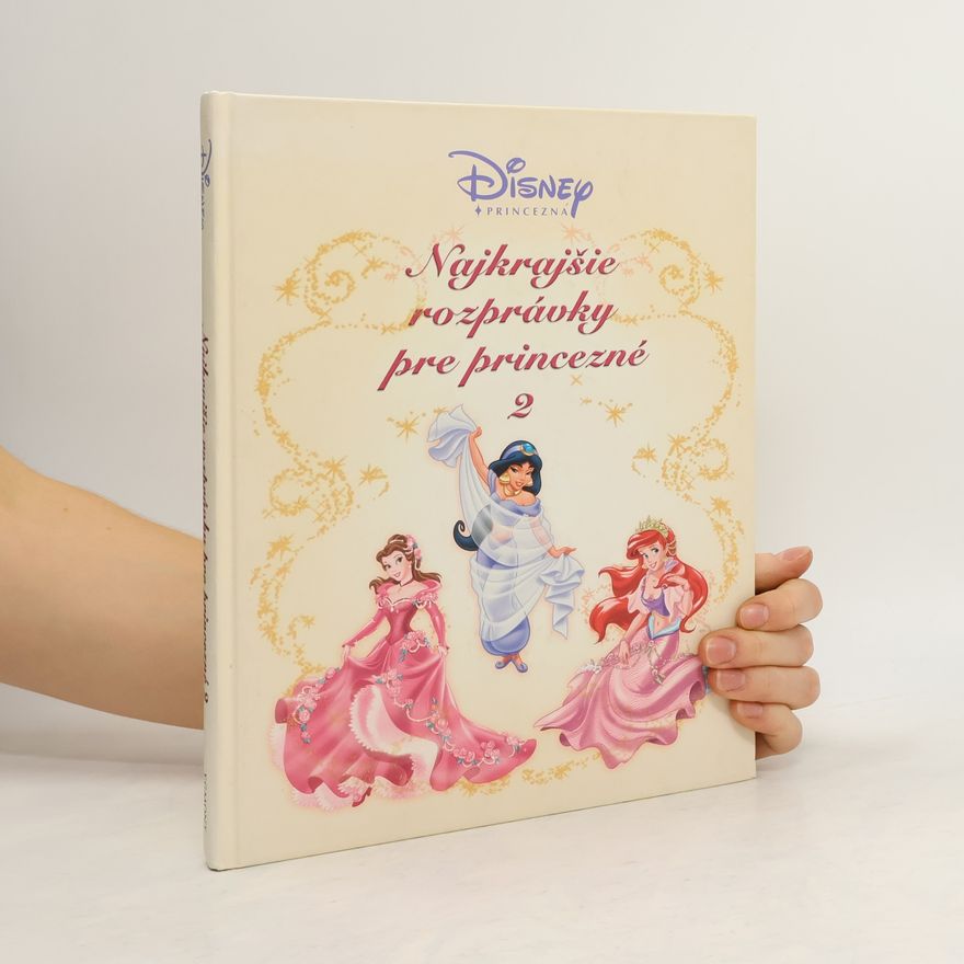 Kolektiv autorů Najkrajšie rozprávky pre princezné 2