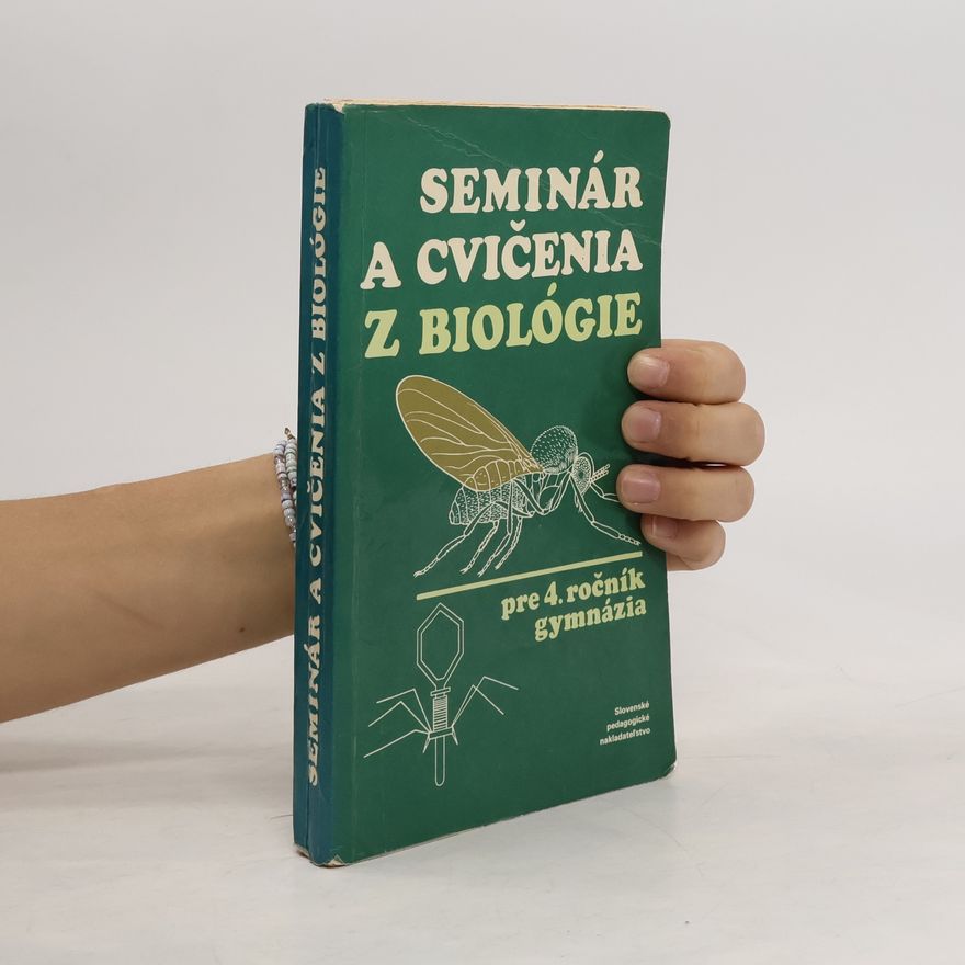 Kolektiv autorů Seminár a cvičenia z biológie pre 4. ročník gymnázia