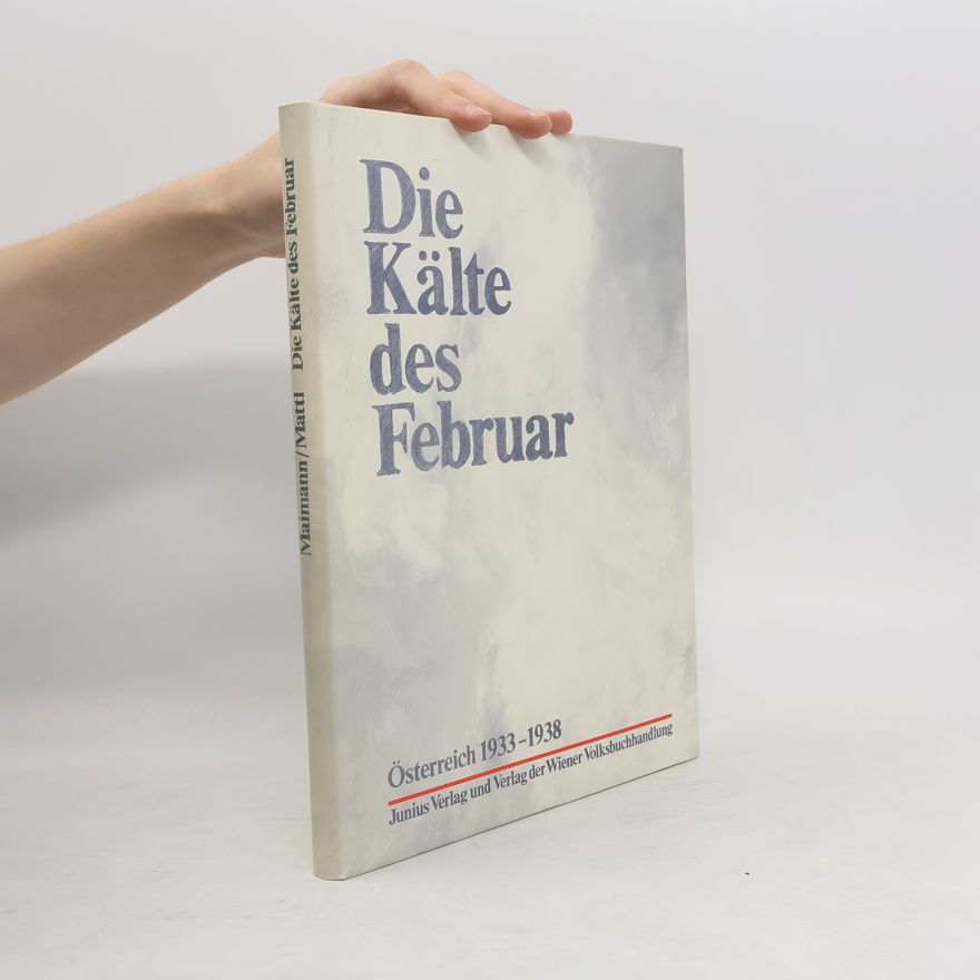 Helene Maimann Die Kälte des Februar