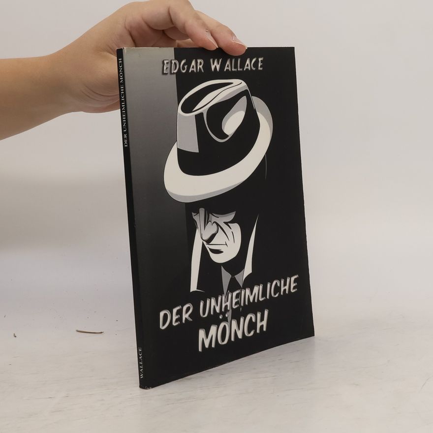 Edgar Wallace Der unheimliche Mönch