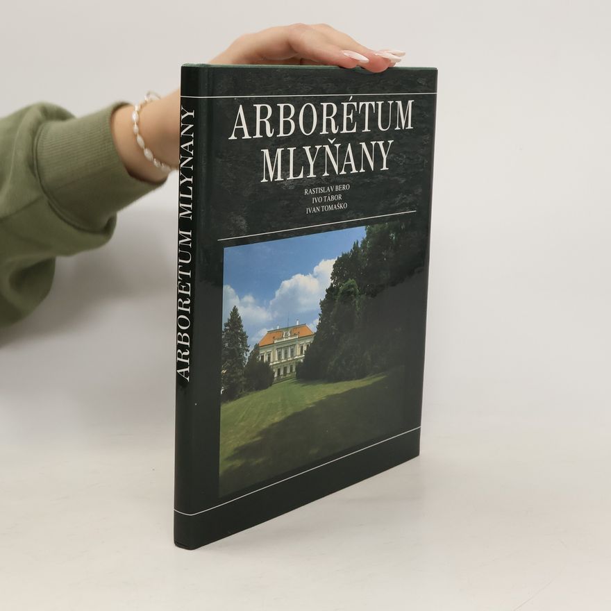 Ivan Tomaško Arborétum Mlyňany