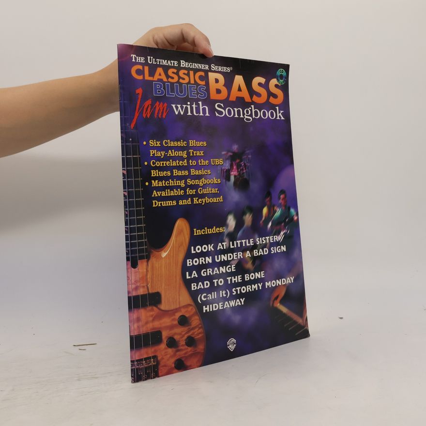 Kolektiv autorů The Ultimate Beginner Series: Classic Blues Bass