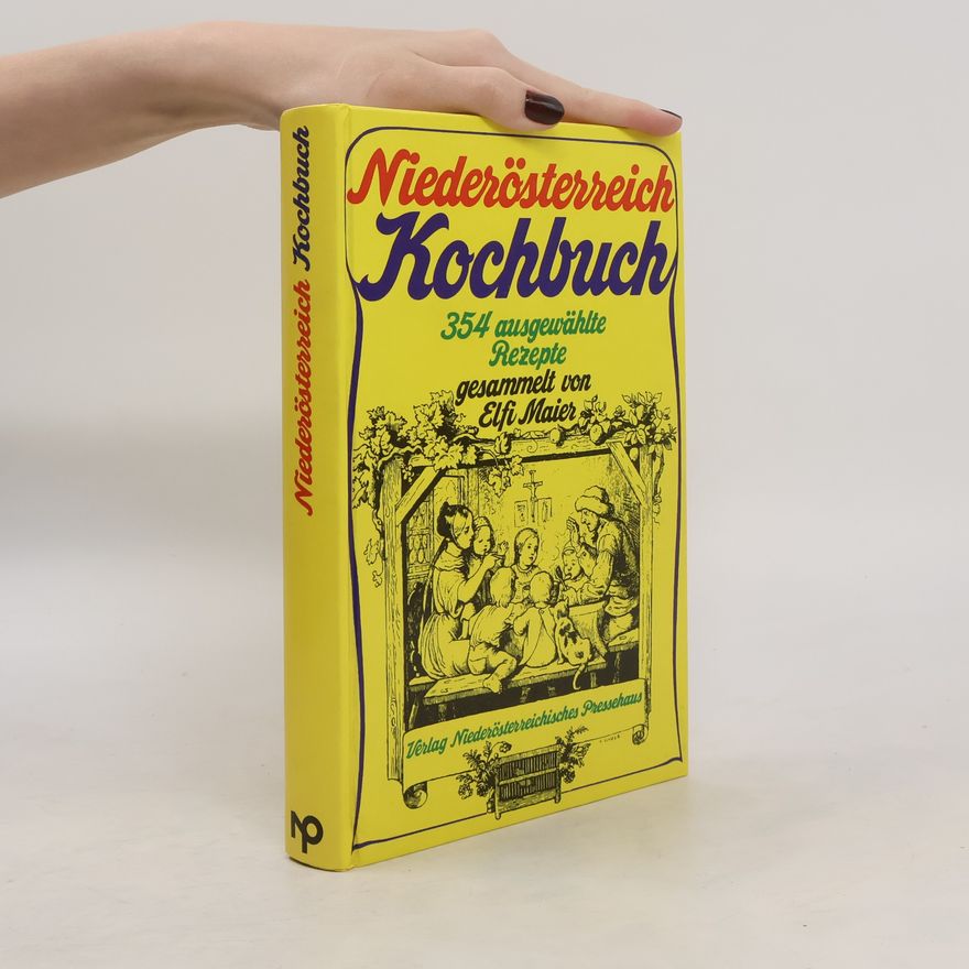Elfi Maier Niederösterreich-Kochbuch