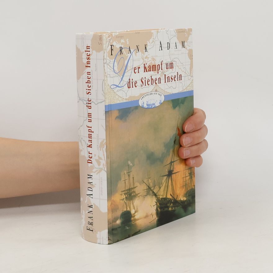 Adam Frank Der Kampf um die Sieben Inseln