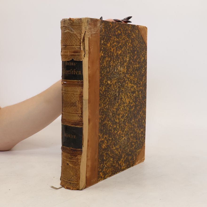 Alfred Edmund Brehm Brehms Thierleben 1. Die Insekten