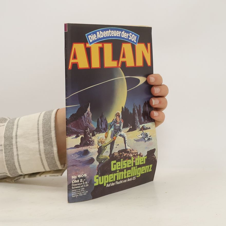Peter Griese Atlan 605. Geisel der Superintelligenz