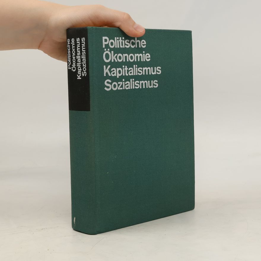 Autorenkollektiv Politische Ökonomie des Kapitalismus und des Sozialismus