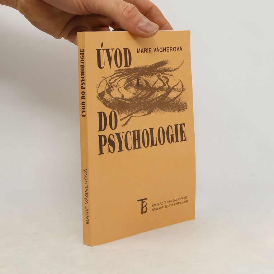Marie Vágnerová Úvod do psychologie