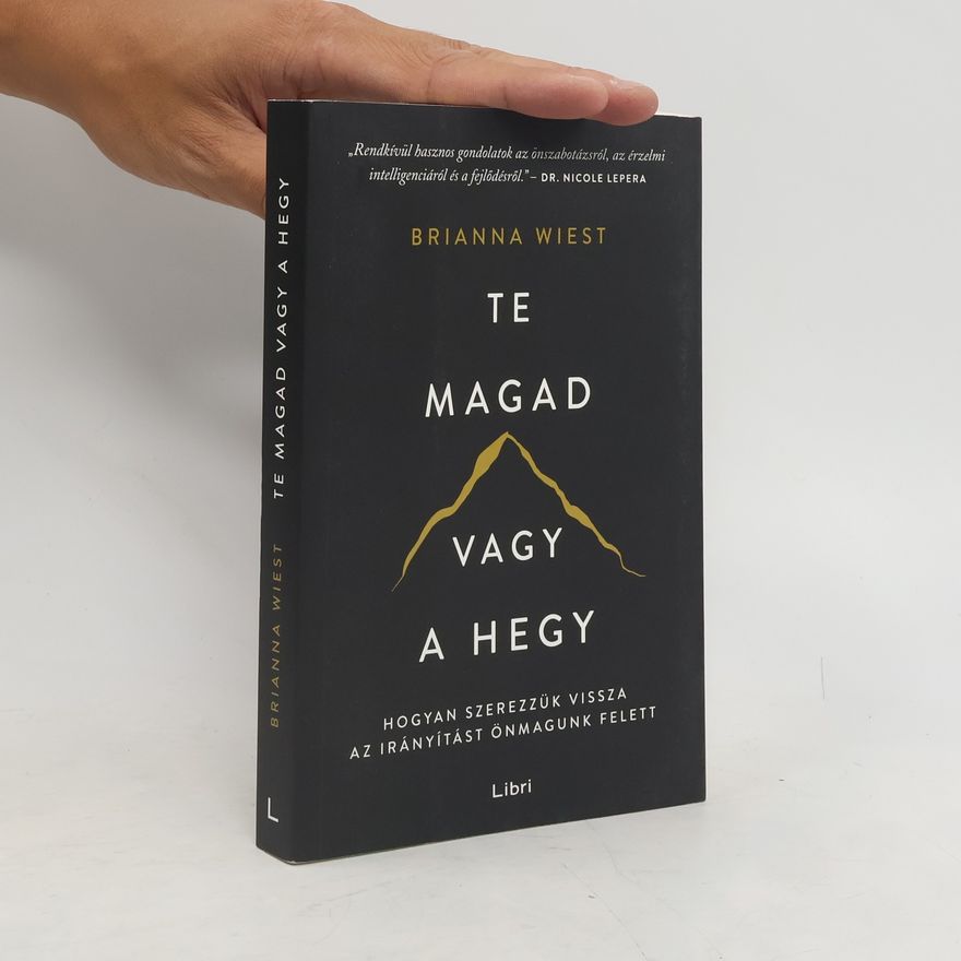 Brianna Wiest Te magad vagy a hegy