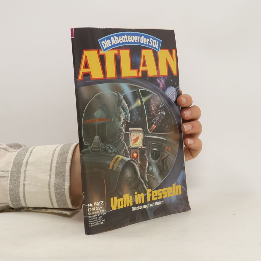Peter Terrid Die Abenteuer der SOL. Atlan 627. Volk in Fesseln