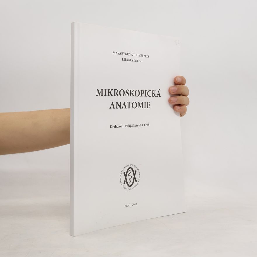 Drahomír Horký Mikroskopická anatomie