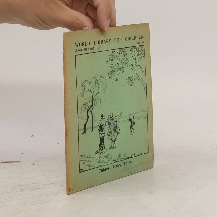 Kolektív autorov World Library For Children 26. Chinese Fairy Tales