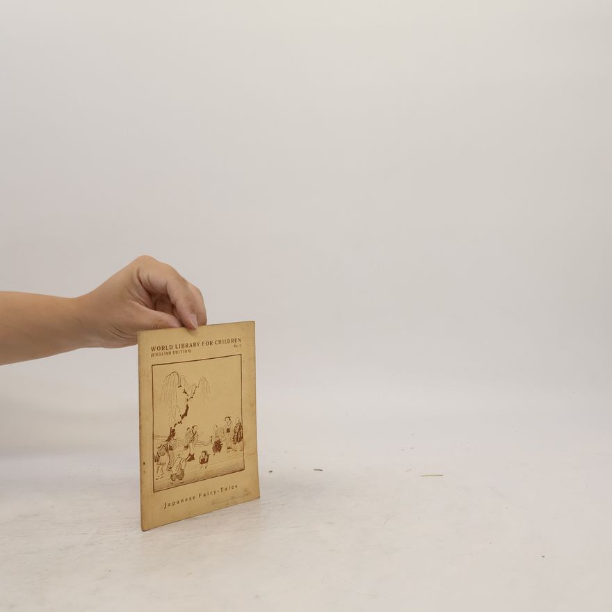 Autorenkollektiv World Library For Children 1. Japanese Fairy Tales