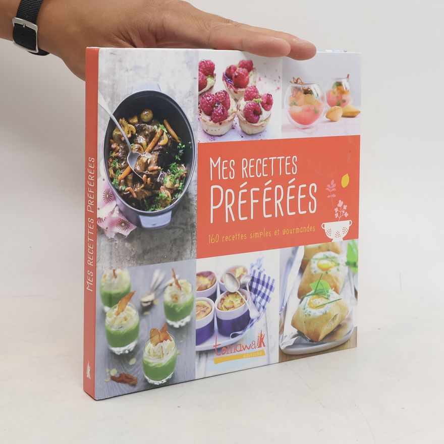 Autorenkollektiv Mes recettes préférées