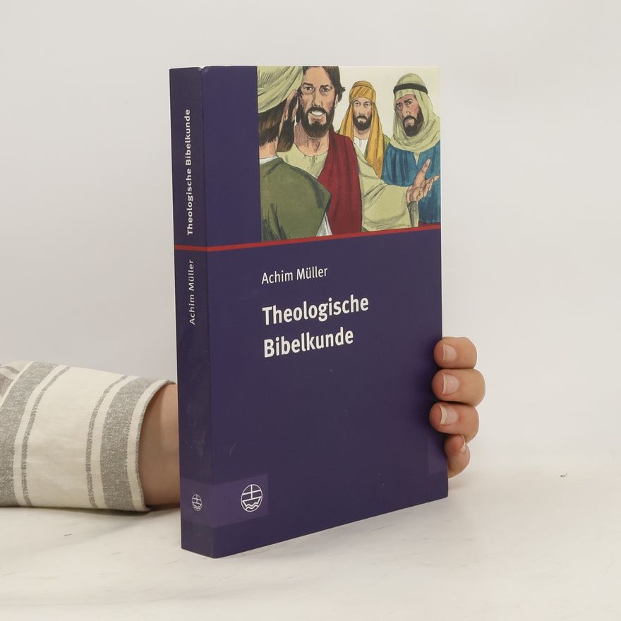 Achim Müller Theologische Bibelkunde