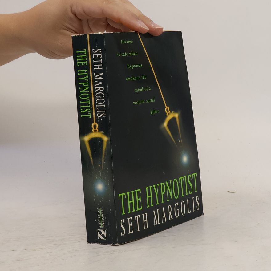 Seth J. Margolis The Hypnotist