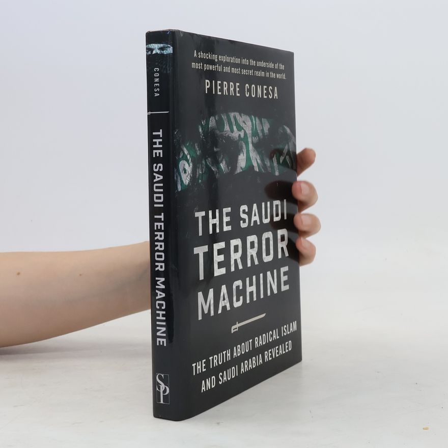 Pierre Conesa The Saudi Terror Machine
