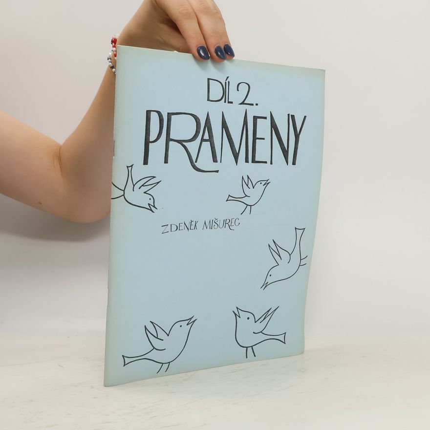 Zdeněk Mišurec Prameny Díl 2