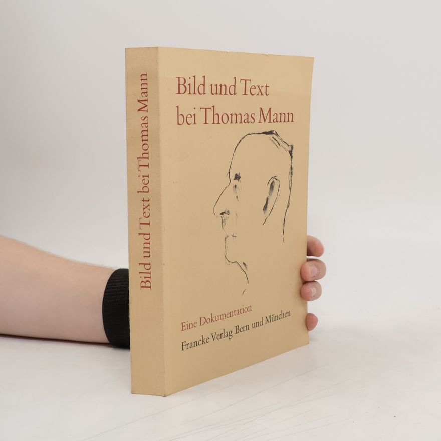 Thomas Mann Bild und Text bei Thomas Mann