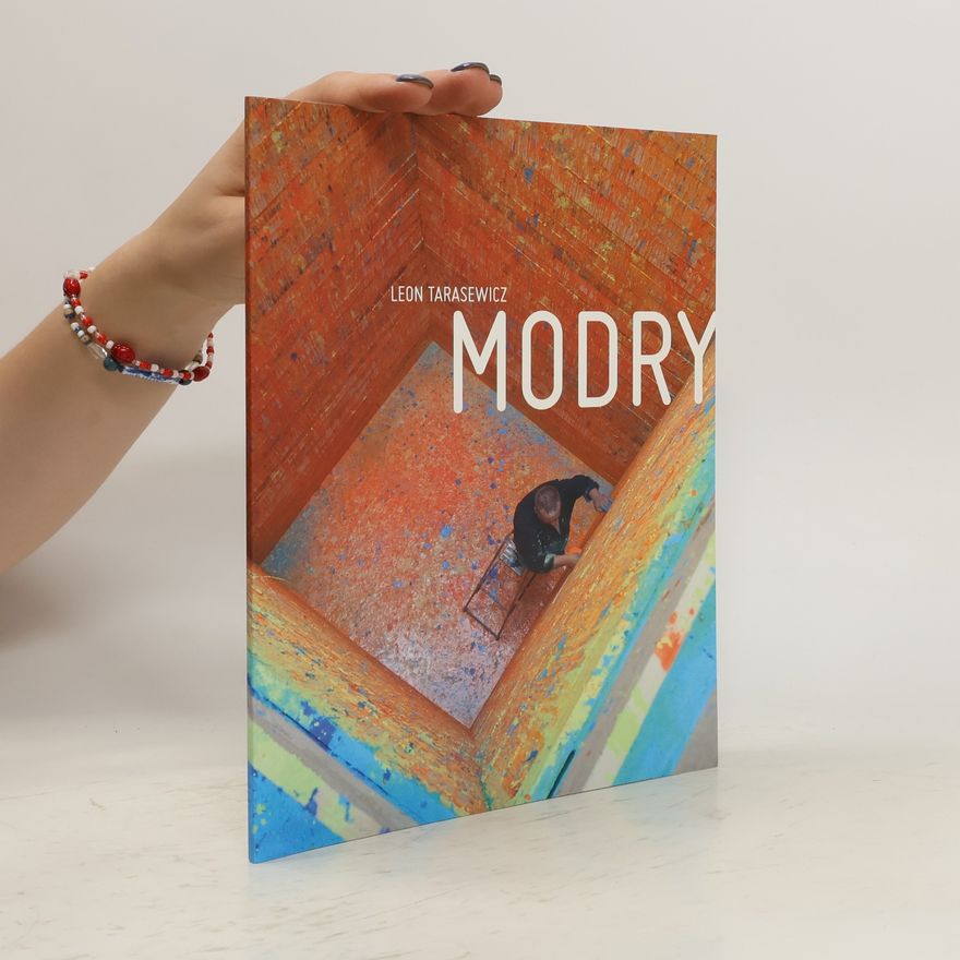 Anda Rottenberg Modry. Leon Tarasewicz