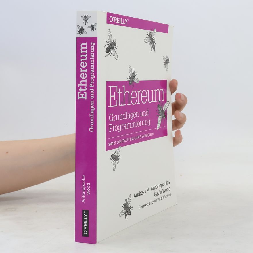 Andreas Antonopoulos Ethereum - Grundlagen und Programmierung