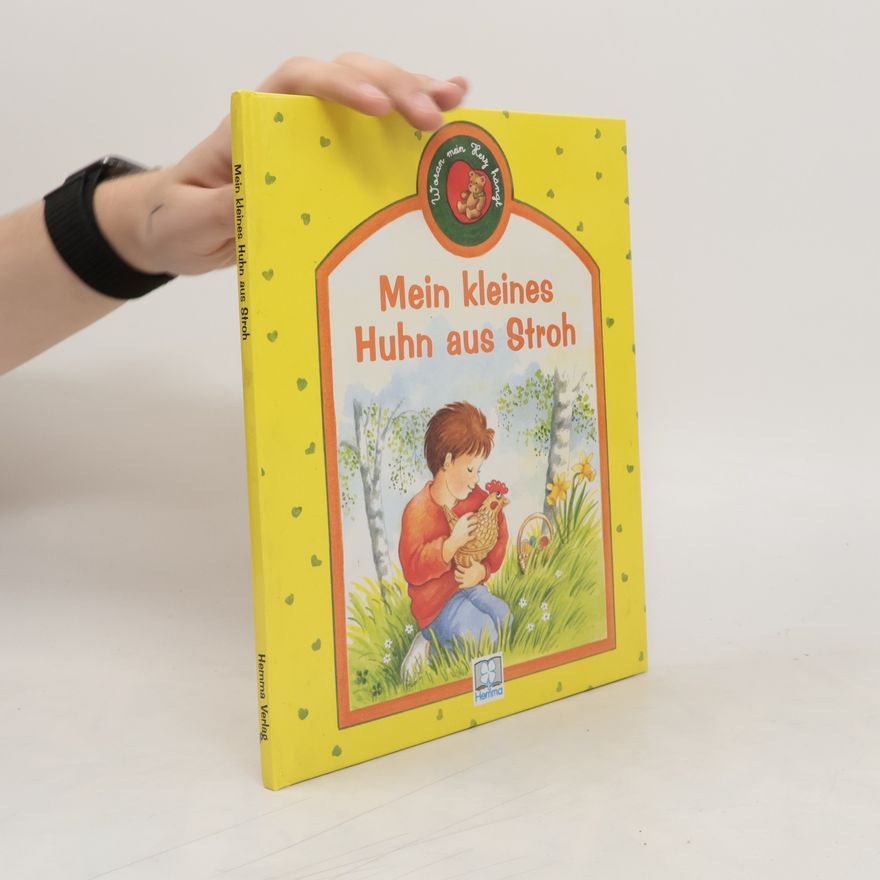Various authors Mein kleines Huhn aus Stroh