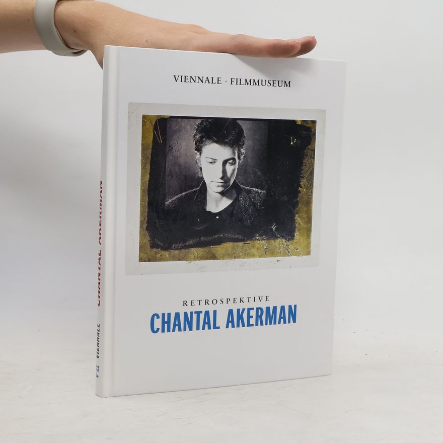 Chantal Akerman Viennale Filmmuseum: Chantal Akerman