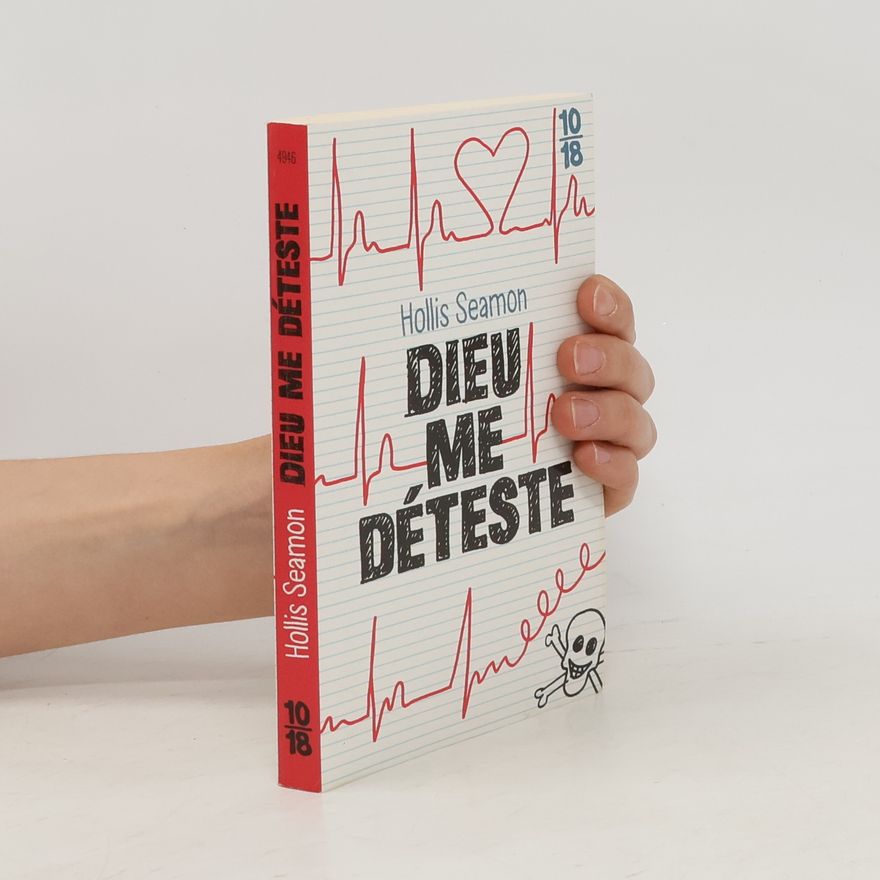 Hollis Seamon Dieu me déteste
