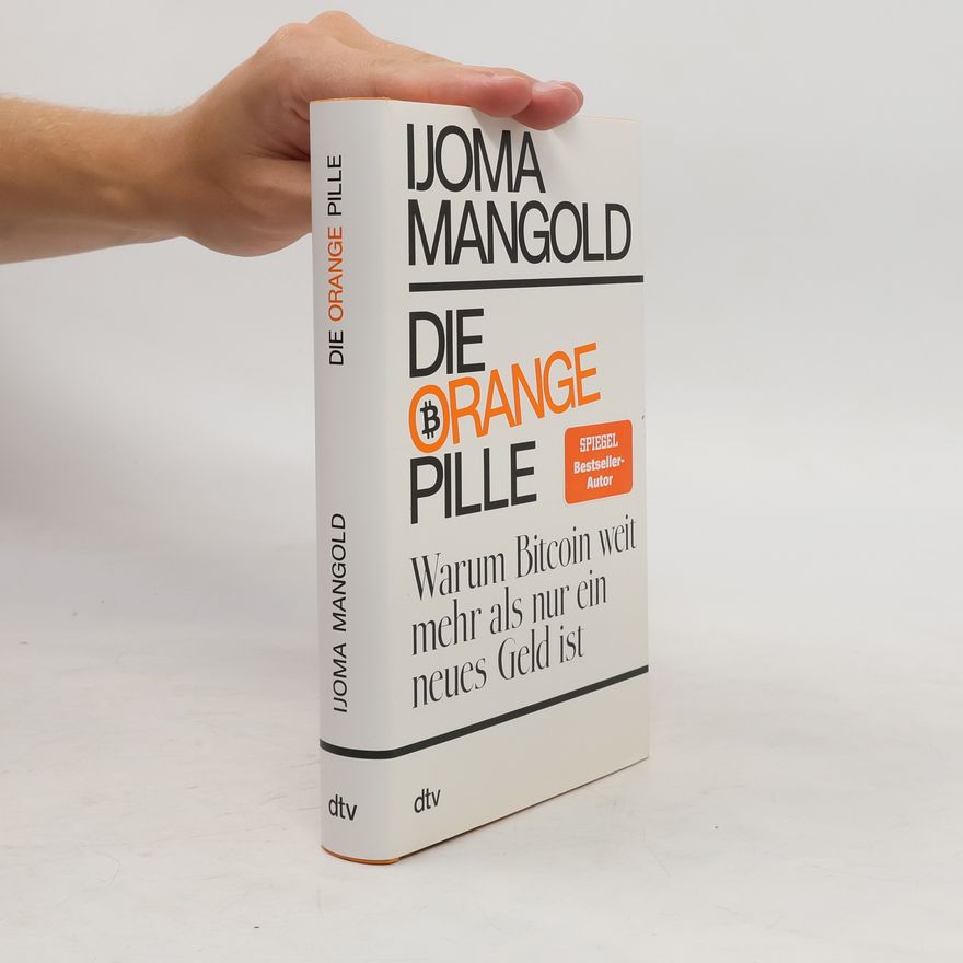 Ijoma Mangold Die orange Pille