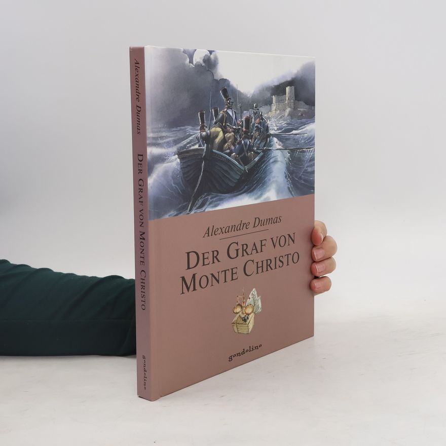 Alexandre Dumas der Ältere Der Graf von Monte Christo