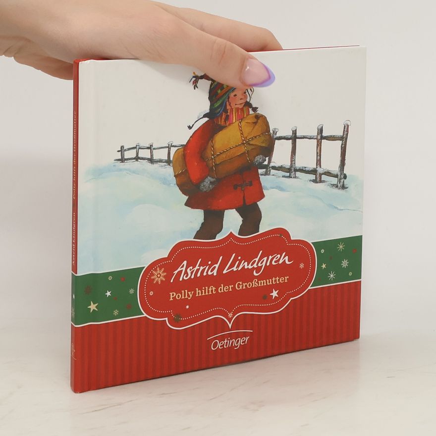 Astrid Lindgren Polly hilft der Großmutter