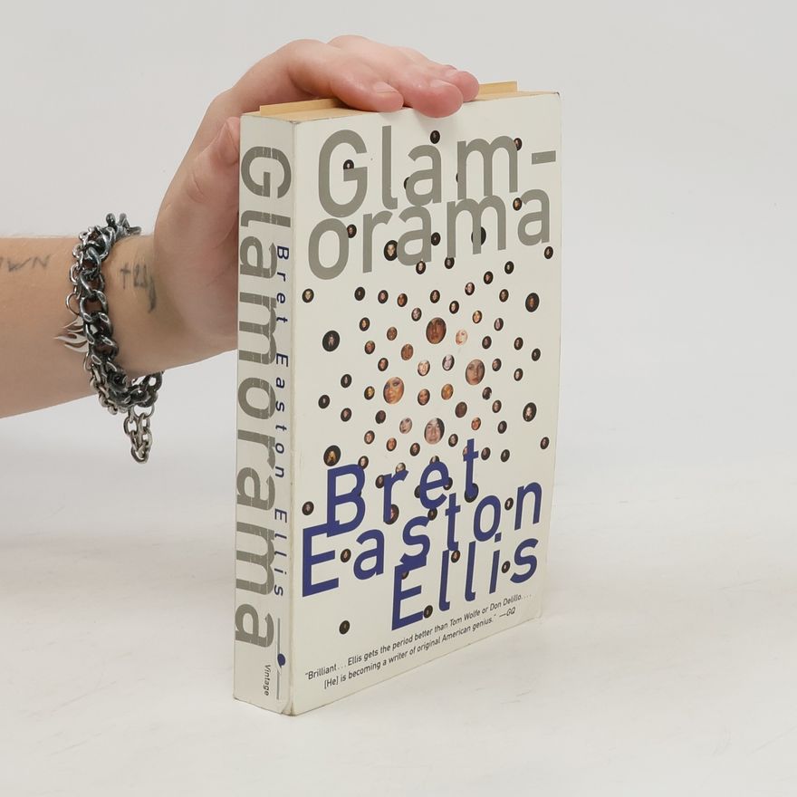 Bret Easton Ellis Glamorama