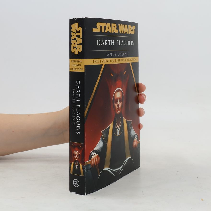 James Luceno Darth Plagueis: Star Wars Legends